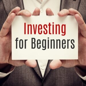 INVESTING FOR BEGINNERS