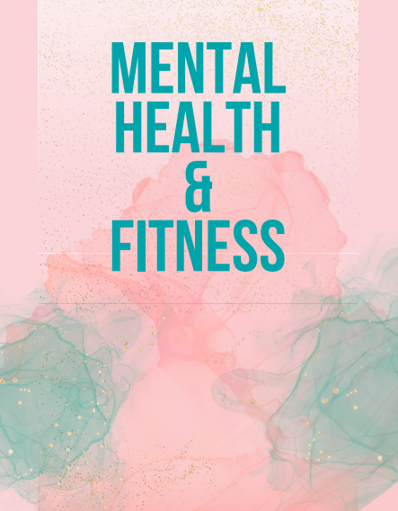 mental health & fitness